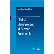Clinical Management of Bacterial Pneumonia