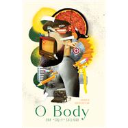 O Body