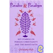 Paradise and Paradigm