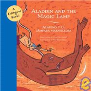 Aladdin and the Magic Lamp/Aladino y la Lámpara Maravillosa