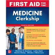 First Aid for the Medicine Clerkship, Fourth Edition,9781260460629