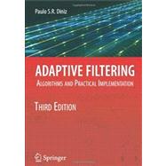 Adaptive Filtering : Algorithms and Practical Implementation