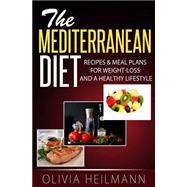 The Mediterranean Diet