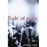 Vale of Tears A Novel,9781589790629