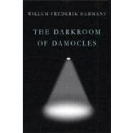 The Darkroom of Damocles A Novel