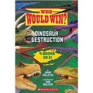 Who Would Win?: Dinosaur Destruction