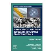 Superplasticity and Grain Boundaries in Ultrafine-grained Materials