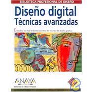 Diseno Digital / Electronic Design Techniques: Tecnicas Avanzadas/Advanced Techniques