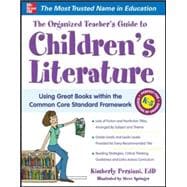 The Organized Teacher's Guide to Children's Literature