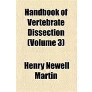 Handbook of Vertebrate Dissection