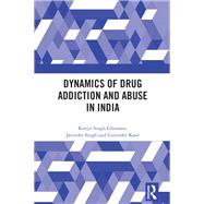 Dynamics of Drug Addiction and Abuse in India