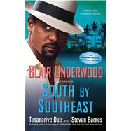 South by Southeast A Tennyson Hardwick Novel,9781451650631