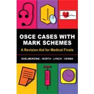 OSCE Cases With Mark Schemes