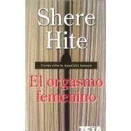 El Orgasmo femenino/ The Female Orgasm