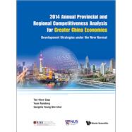 Annual Provincial and Regional Competitiveness Analysis for Greater China Economies 2014