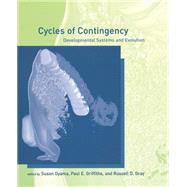 Cycles of Contingency Developmental Systems and Evolution