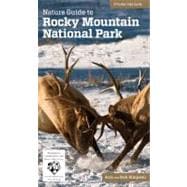 Nature Guide to Rocky Mountain National Park