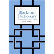 Blackfoot Dictionary of Stems, Roots, and Affixes