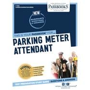Parking Meter Attendant (C-1063) Passbooks Study Guide