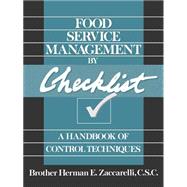 Food Service Management by Checklist A Handbook of Control Techniques