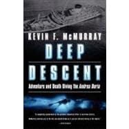 Deep Descent Adventure and Death Diving the Andrea Doria