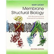 Membrane Structural Biology