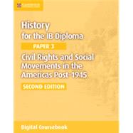 Civil Rights and Social Movements in the Americas Post-1945 Cambridge Elevate Edition (2 Years)
