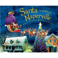 Santa Is Coming to Naperville