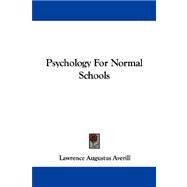 Psychology for Normal Schools