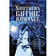The Mammoth Book Of Southern Gothic Romance