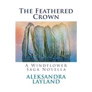 The Feathered Crown