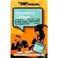 Haverford College College Prowler Off The Record