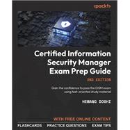 Certified Information Security Manager Exam Prep Guide