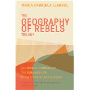 Geography of Rebels Trilogy