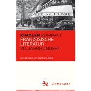 Kindler Kompakt Französische Literatur, 20. Jahrhundert