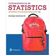 MyLab Statistics with Pearson eText -- 18 Week Standalone Access Card -- for Fundamentals of Statistics