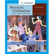 Western Civilization: Ideas, Politics, and Society, Enhanced, Volume II, Loose-Leaf Version