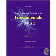 Study Outline and Workbook In The Fundamentals of Music