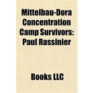 Mittelbau-Dora Concentration Camp Survivors : Paul Rassinier
