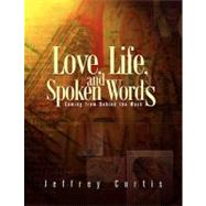 Love, Life, and Spoken Words : Coming from Behind the Mask