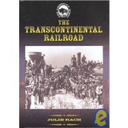 The Transcontinental Railroad