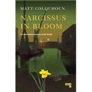 Narcissus in Bloom An Alternative History of the Selfie