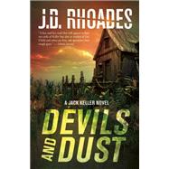 Devils And Dust A Jack Keller Novel