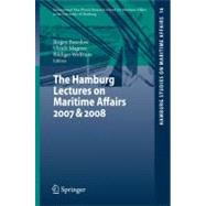 The Hamburg Lectures on Maritime Affairs 2007 & 2008