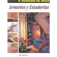 Armarios y estanterias/ Storage and Shelves