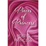 Pieces of Princess Book 1