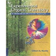 Experimental Organic Chemistry A Miniscale and Microscale Approach (with CD-ROM)