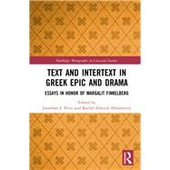Text and Intertext in Greek Epic and Drama