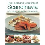 The Food and Cooking of Scandinavia