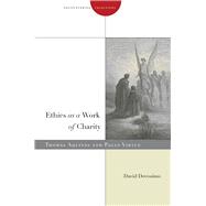 Ethics As a Work of Charity